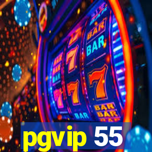 pgvip 55